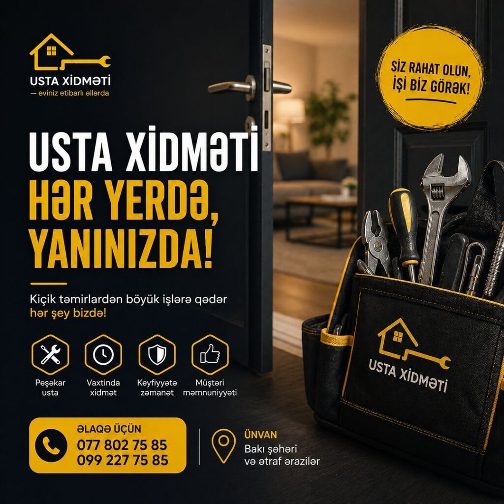 Usta xidməti – hər yerdə, yanınızda! Kiçik təmirlərdən böyük işlərə